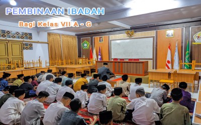 Pembinaan Ibadah Tahap VI bagi Kelas VII A - G