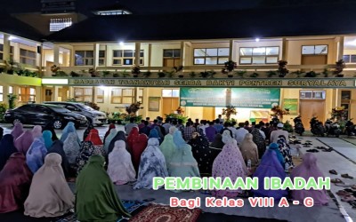 Pembinaan Ibadah Tahap VI bagi Kelas VIII A - G